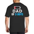 Matching Father's Day Low Battery Dad Of 3 Boys Big And Tall Men's T-Shirt Back Print