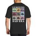 In My Monster Trucks Dad Era Big And Tall Men's T-Shirt Back Print In My Monster Trucks Dad Era Big And Tall Men's T-Shirt Back Print
