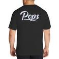 New Grandpa For Dad Called Pops Big And Tall Men's T-Shirt Back Print