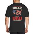 I Am Not The Step Dad I Am The Dad That Stepped Up Fathers Big And Tall Men's T-Shirt Back Print