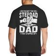 Not The Stepdad Dad That Stepped Up Fathers Day 2025 Big And Tall Men's T-Shirt Back Print