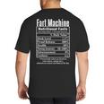 Nutrion Facts Fart Machine Dad Jokes Farting Humor Big And Tall Men's T-Shirt Back Print