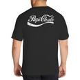 Papi Chulo Mexican Dad Father's Dad Chingon Fathers Day Big And Tall Men's T-Shirt Back Print