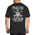 Pirate Dad I Be The Captain Of This Here Crew Pirate Dad Big And Tall Men's T-Shirt Back Print