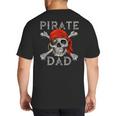Pirate Dad Shirt Jolly Roger Crossbones Skull Halloween Big And Tall Men's T-Shirt Back Print Pirate Dad Shirt Jolly Roger Crossbones Skull Halloween Big And Tall Men's T-Shirt Back Print
