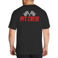 Pit Crew Family Racing Birthday Race Car For Dad Mom Kids Big And Tall Men's T-Shirt Back Print