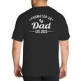 Promoted To Dad EST 2025 Soon To Be Dad Big And Tall Men's T-Shirt Back Print