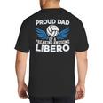 Proud Dad Of A Freaking Awesome Libero Volleyball Father Big And Tall Men's T-Shirt Back Print