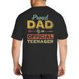 Proud Dad Of An Official Teenager 13th Birthday Son Daughter Big And Tall Men's T-Shirt Back Print