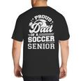Proud Dad Of A Soccer Ball Senior Class Of 2026 Graduation Big And Tall Men's T-Shirt Back Print