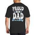 Proud New Dad It's A Boy Father To Be Soon To Be Dad Big And Tall Men's T-Shirt Back Print