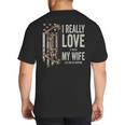 I Really Love It When My Wife Lets Me Go Hunting Dad Big And Tall Men's T-Shirt Back Print