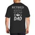 Retired Promoted To Stay At Home Dog Dad Big And Tall Men's T-Shirt Back Print Retired Promoted To Stay At Home Dog Dad Big And Tall Men's T-Shirt Back Print
