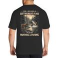 Retirement Plan On Hunting & Fishing Fisherman Hunter Dad Big And Tall Men's T-Shirt Back Print Retirement Plan On Hunting & Fishing Fisherman Hunter Dad Big And Tall Men's T-Shirt Back Print