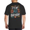 Retro It's My Dad's Birthday Boho Nostalgia Women Kid Big And Tall Men's T-Shirt Back Print