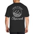 I Run A Tight Shipwreck Saying Wreck Mom Dad Big And Tall Men's T-Shirt Back Print