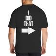 I Did That Shirt Pregnant Dad T-Shirt Big And Tall Men's T-Shirt Back Print