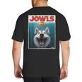 Siberian Husky Jowls Sled Dog Mom Top Alaskan Dog Dad Big And Tall Men's T-Shirt Back Print