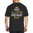 Sixteen Squad Bday Party Dad Of Sweet 16th Birthday Queen Big And Tall Men's T-Shirt Back Print