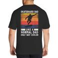 Skateboard Like A Normal Dad Vintage 80S 90S Retro Big And Tall Men's T-Shirt Back Print