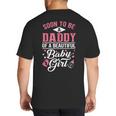 Soon To Be A Daddy Of A Beautiful Baby Girl New Dad T-Shirt Big And Tall Men's T-Shirt Back Print
