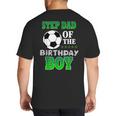 Step Dad Of The Birthday Boy Soccer Stars Outfit Big And Tall Men's T-Shirt Back Print