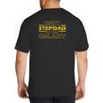 Step Dad Shirt For Stepdad Best Stepdad In The Galaxy Big And Tall Men's T-Shirt Back Print