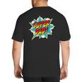 Super Dad Comic Book Superhero Father's Day Big And Tall Men's T-Shirt Back Print Super Dad Comic Book Superhero Father's Day Big And Tall Men's T-Shirt Back Print