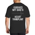 I Survived My Dad's Heart Transplant Big And Tall Men's T-Shirt Back Print