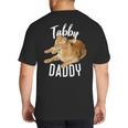 Tabby Daddy Cat Lover Saying Graphic Big And Tall Men's T-Shirt Back Print