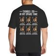 Things I Do In My Spare Time German Shepherd Dog Dad Mom Big And Tall Men's T-Shirt Back Print
