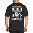 I Thought She Said Beer Competition Cheer Dad Big And Tall Men's T-Shirt Back Print
