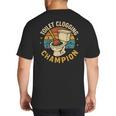 Toilet Clogging Champion Bathroom Humor Dad Jokes Big And Tall Men's T-Shirt Back Print