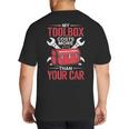 My Toolbox Costs More Than Your Car Mechanic Dad Rrepair Guy Big And Tall Men's T-Shirt Back Print My Toolbox Costs More Than Your Car Mechanic Dad Rrepair Guy Big And Tall Men's T-Shirt Back Print