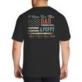I Have Two Titles Dad & Poppy I Rock Them Both Poppy Big And Tall Men's T-Shirt Back Print I Have Two Titles Dad & Poppy I Rock Them Both Poppy Big And Tall Men's T-Shirt Back Print