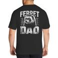 Vintage Ferret Dad Ultimate Pet Lover Ferret Owner Big And Tall Men's T-Shirt Back Print