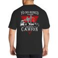 Yo No Ronco Yo Sueno Que Soy Un Camion Latin Dad Spanish Big And Tall Men's T-Shirt Back Print