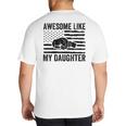 Awesome Like My Daughter Men Fathers Day Dad Big And Tall Men's T-Shirt Back Print Awesome Like My Daughter Men Fathers Day Dad Big And Tall Men's T-Shirt Back Print
