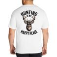 Camo Deer Hunting Is My Happy Place Dad Hunter Big And Tall Men's T-Shirt Back Print