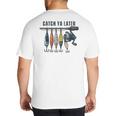 Catch Ya Later Vintage Fishing Lures Outdoor Dad Son Big And Tall Men's T-Shirt Back Print
