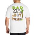 Dad Of The Birthday Boy Wild Zoo Theme Safari Party Big And Tall Men's T-Shirt Back Print Dad Of The Birthday Boy Wild Zoo Theme Safari Party Big And Tall Men's T-Shirt Back Print