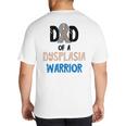 Dad Of A Hip Dysplasia Warrior Beige Blue Hip Dysplasia Big And Tall Men's T-Shirt Back Print