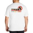 Disc Golf I'd Hit That Frisbee Golfer Retro Men Dad Big And Tall Men's T-Shirt Back Print Disc Golf I'd Hit That Frisbee Golfer Retro Men Dad Big And Tall Men's T-Shirt Back Print