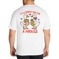 IVF Mom Dad Embryo Transfer Day It's A Day For A Miracle Big And Tall Men's T-Shirt Back Print