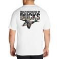 Mallard Duck Hunting Camo Easily Distracted Duck Dad Big And Tall Men's T-Shirt Back Print