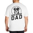 Mini Aussie Dad Dog Owner For Men Dad Christmas Big And Tall Men's T-Shirt Back Print
