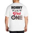 Mommy Of The Fast One Car Racing Dad 1St Birthday Boy Big And Tall Men's T-Shirt Back Print