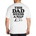 Peanuts This Dad Needs A Nap Big And Tall Men's T-Shirt Back Print