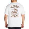 Rodeo Dad Western Cowboy Daddy Family Matching Father's Day Big And Tall Men's T-Shirt Back Print