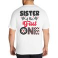 Sister Of The Fast One Car Racing Dad 1St Birthday Boy Big And Tall Men's T-Shirt Back Print